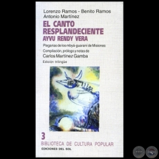 EL CANTO RESPLANDECIENTE - Compilacin, prlogo y notas de  CARLOS MARTNEZ GAMBA - Ao 1984
